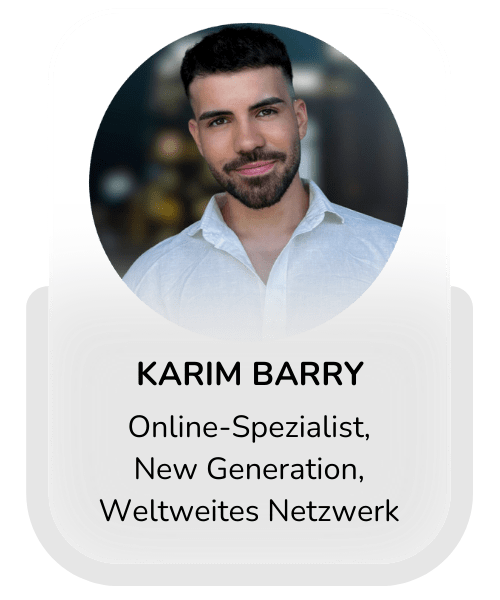 Profilbild von Karim Barry mit den Titeln Online-Spezialist, New Generation und weltweites Netzwerk.