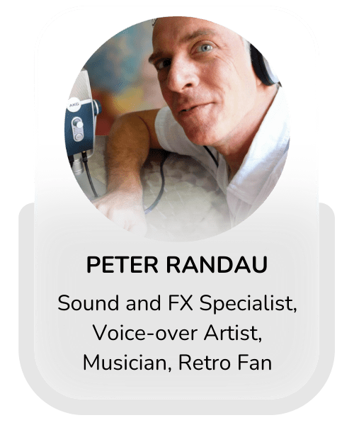 Profile picture of Peter Randau with the titles Sound & FX Specialist, Voice-over Artist, Musician, and Retro Fan.